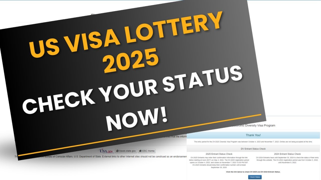 How to Verify If You’ve Won the 2025 U.S. Green Card Lottery